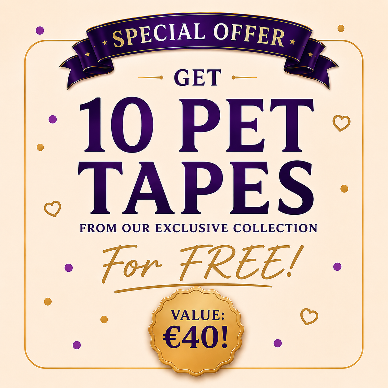 Free Exclusive PET tapes 10 pcs